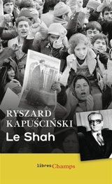 Le shah - Ryszard Kapuscinski