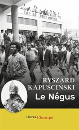 Le Négus - Ryszard Kapuscinski