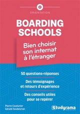 Boarding schools : bien choisir son internat à l'étranger - Pierre Couturier