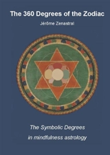The 360 Degrees of the Zodiac - Jérôme Zenastral