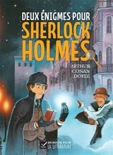 Deux énigmes pour Sherlock Holmes : roman, cycle 3 - Arthur Conan Doyle