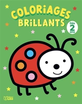 La coccinelle : coloriages brillants, dès 2 ans - Marie-Hélène Grégoire