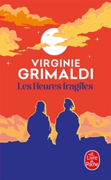 Les heures fragiles - Virginie Grimaldi