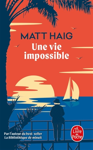 Une vie impossible - Matt Haig