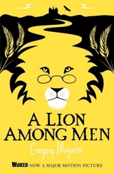 A Lion Among Men Vol. 3 - Gregory Maguire