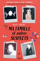 Ma famille et autres suspects - Kate Emery