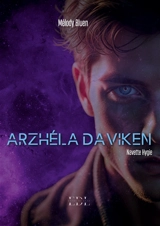 Arzhéla Daviken : Tome Spin-off : Navette Hygie - Bluen, Mélody