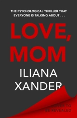Love, Mom - Iliana Xander