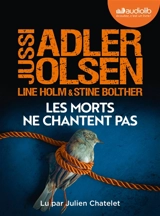 Les enquêtes du département V. Vol. 11. Les morts ne chantent pas - Jussi Adler-Olsen