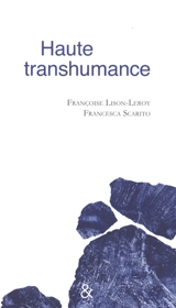 Haute transhumance - Françoise Lison-Leroy