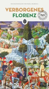 Verborgenes Florenz - Niccolo Rinaldi