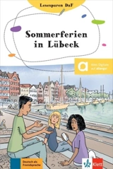 Sommerferien in Lübeck : Lektüre für Jugendliche : B1 - Sonja Butenuth