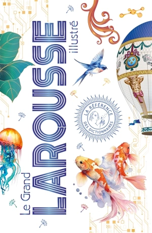Le grand Larousse illustré 2027