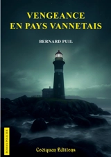 Vengeance en pays vannetais - Puil, Bernard
