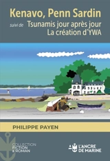 Kenavo, penn sardin - Philippe Payen