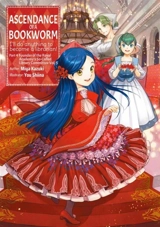 Ascendance of a Bookworm : Light Novel #17 Vol. 17 - Miya Kazuki
