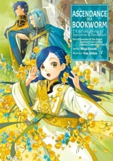 Ascendance of a Bookworm : Light Novel #16 Vol. 16 - Miya Kazuki