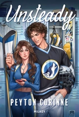 The undone. Vol. 1. Unsteady - Corinne Peyton