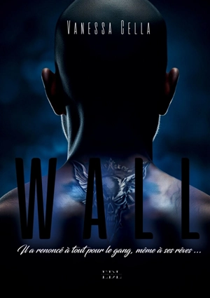 Wall : Tome 2 - Cella, Vanessa