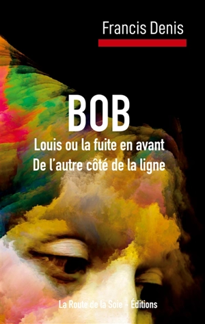 BOB - Francis Denis
