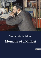 Memoirs of a Midget - Walter De la Mare