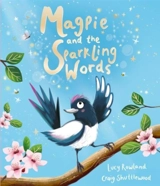 Magpie and the Sparkling Words - Lucy Rowland