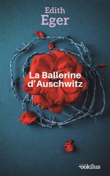 La ballerine d'Auschwitz - Edith Eva Eger