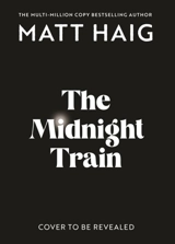 The Midnight Train - Matt Haig
