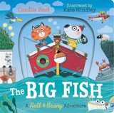 Nell and Beany : The Big Fish - Camilla Reid