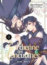 La gardienne des concubines. Vol. 8 - Shiori Hiromoto