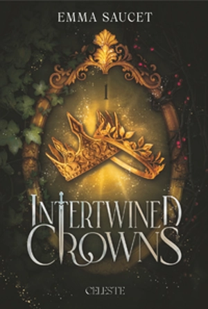 Intertwined crowns - Emma Saucet