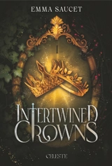 Intertwined crowns - Emma Saucet