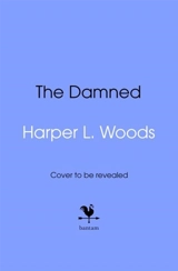 The Damned Vol. 3 - Woods, Harper L