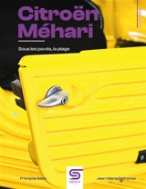 Méhari : la Citroën de l'aventure - François Allain