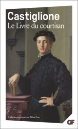 Le livre du courtisan - Baldassare Castiglione