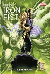 Undead Iron Fist. Vol. 1 - Jason Loo