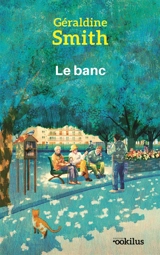 Le banc - Géraldine Smith