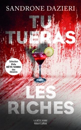 Tu tueras les riches - Sandrone Dazieri