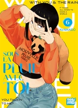 Sous la pluie avec toi. Vol. 6 - Ko Nikaido
