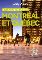 Montréal et Québec en quelques jours - Jennifer Doré Dallas