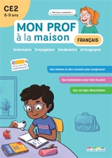 Français CE2, 8-9 ans : grammaire, conjugaison, vocabulaire, orthographe - Camille Denoël