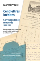 Cent lettres inédites : correspondance retrouvée : 1886-1922 - Marcel Proust