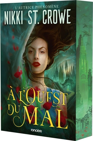 Le grand et terrible Oz. Vol. 1. A l'ouest du mal - Nikki St. Crowe