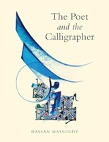 The Poet and the Calligrapher - Hassan Massoudy