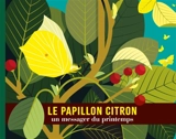 Le papillon citron : un messager du printemps - Cécile Jacoud