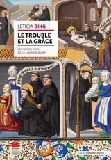 Le trouble et la grâce : les saintes trans de la Légende dorée - Leticia Ding