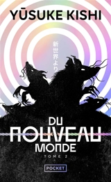 Du nouveau monde. Vol. 2 - Yûsuke Kishi