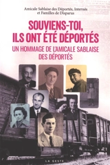 Souviens-toi, ils ont été déportés : un hommage de l'Amicale sablaise des déportés - Amicale sablaise des déportés, internés et familles de disparus