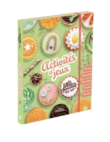 Les filles au chocolat : activités et jeux - Stéphanie Go