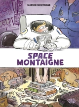 Space Montaigne - Marion Montaigne